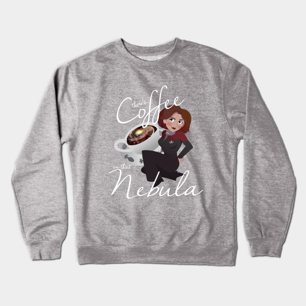 There's Coffee in that Nebula